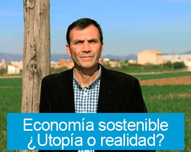 Economía sostenible ¿Utopía o realidad?