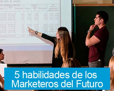 5 habilidades de los Marketeros del Futuro