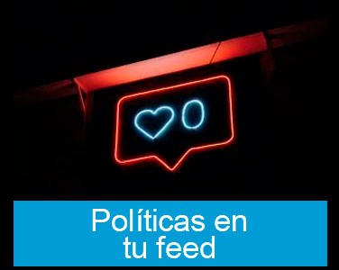 Políticas en tu feed